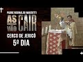 Cerco de Jericó - 5º Dia |  PADRE REGINALDO MANZOTTI | As Muralhas Vão Cair | 12.10.2020