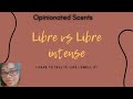 YSL Libre vs Libre intense.. I have to tell it, like I smell it.