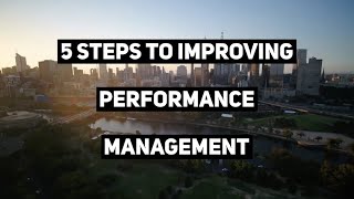 5 Steps to Improving Performance Management