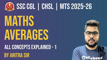 SSC CGL CHSL MTS Maths 2025-26 | Average Full Concept Explained | Part 1 | Maths By Aritra Sir