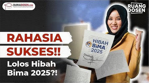 GAMPANG DAPET BIMAA?! Rahasia Lolos Hibah 2025!! | Ruang Dosen