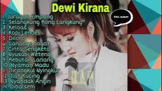 DEWI KIRANA -JURAGAN EMPANG full album terbaik || 2021