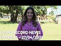 Agro record news  27042024
