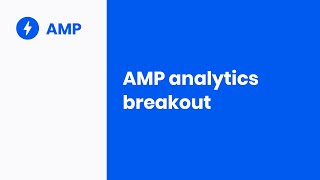 AMP analytics breakout by The AMP Channel 563 views 3 years ago 18 minutes