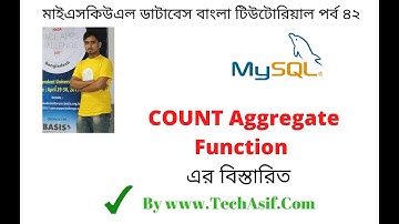mysql database bangla tutorials part 42:What is COUNT Aggregate Function in mysql database bangla.