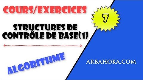 Algorithmique:Structures de contrôle de base sequentielle et conditionnelle