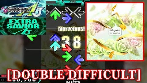 【DDR A3】 Chaplet / DJ TOTTO [DOUBLE DIFFICULT] 譜面確認+Clap