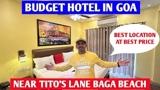 Budget Hotel Near Titos Lane Baga Beach Goa | Hotel in Goa | Goa Vlog