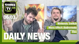 Nintendo Switch, Mass Effect: Andromeda, Elex, For Honor | Games TV 24 Daily - 06.03.2017