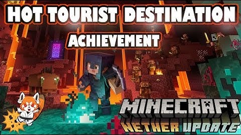 Hot Tourist Destination Achievement *NEW NETHER BIOMES*  Minecraft 1.16