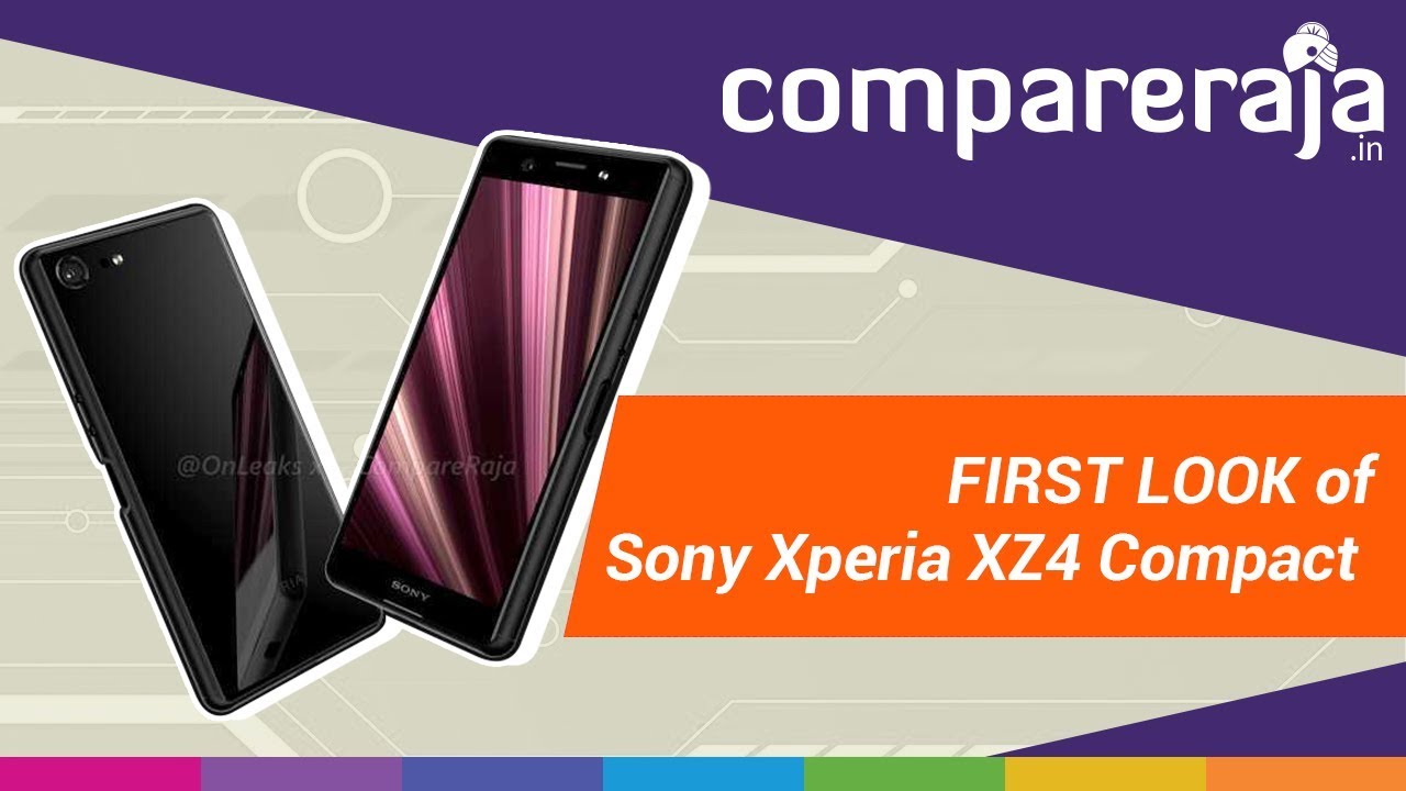 Exclusive Sony Xperia Xz4 Compact First Look Via Leaked Renders Compareraja Youtube