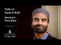 Living Links: Tafsir of Surah al-Kahf, 2 of 20