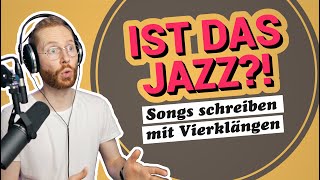 IST DAS JAZZ?! Akkordfolgen pimpen mit Vierklängen (Stufenvierklänge)