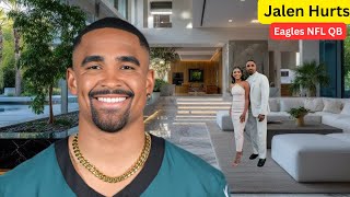 Meet Eagles NFL QB Jalen Hurts` Wife, Age, Family, Height, House Tour, Crazy Lifestyle and Net Worth