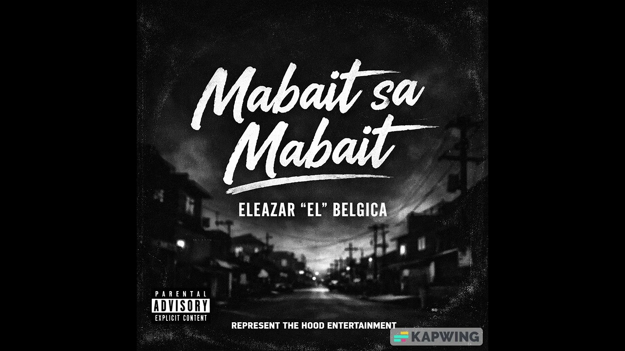 Mabait sa Mabait - Eleazar "EL" Belgica