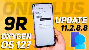 Oneplus 9R new update 11.2.8.8 🔥| oneplus 9r android 12 update | oneplus 9r oxygenos 12 update
