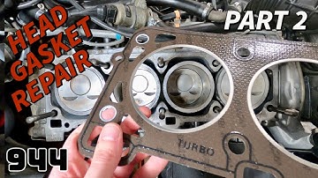 Porsche 944 – Head Gasket Replacement Tutorial – Part 2: Reassembly / Installation