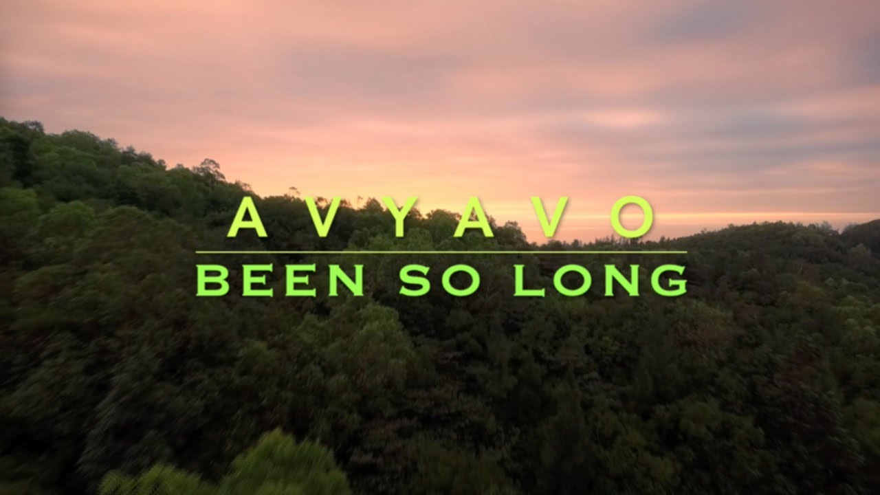 Watch Avyavo — 过了这么久 (Been So Long) (Lyric Video) on YouTube Watch Avyavo — 过了这么久 (Been So Long) (Lyric Video) on YouTube