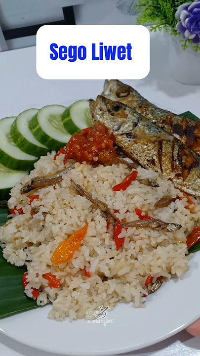 Resep sego liwet asli solo
