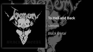 Venom - To Hell And Back (Official Audio)