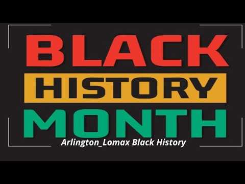 Arlington Lomax Black History - YouTube