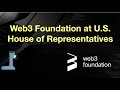 Web3 foundation testifies on digital asset regulation before the us house of representatives