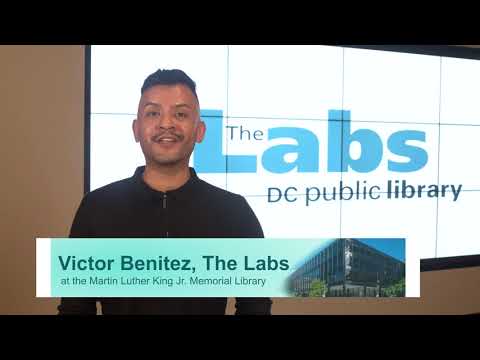 Welcome to the Labs of DC Public Library