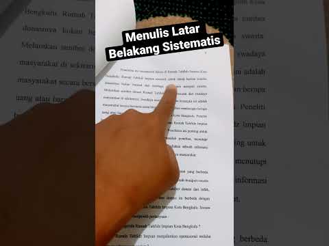 Video: Bagaimanakah saya menulis latar belakang kajian?