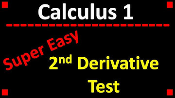 2nd Derivative Test ❖ Determine Extrema ❖ Calculus 1