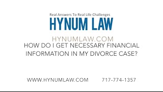 How Do I Get Necessary Financial Information in My Divorce Case? by harrisburgattorney 20 views 7 years ago 3 minutes, 52 seconds