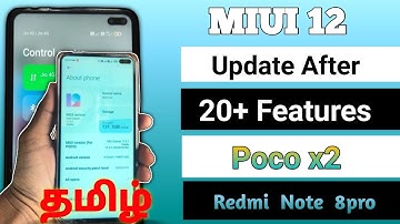 POCO X2 MIUI 12 NEW 20+  FEATURES | INDIAN STABLE UPDATE | NEW UPDATE IN TAMIL