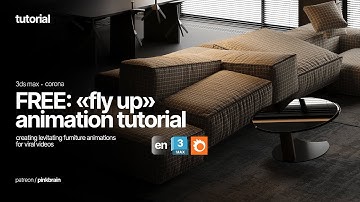 Animation with levitating furniture effect in 3ds Max and Corona Renderer