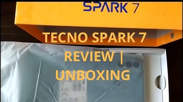 TECNO SPARK 7 REVIEW | UNBOXING [2021]