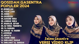 SALMA GASENTRA-BISMILLAH,YASIR LANA,ROBBI SHOLAWAT QOSIDAH PENYEJUK HATI GASENTRA TERBARU