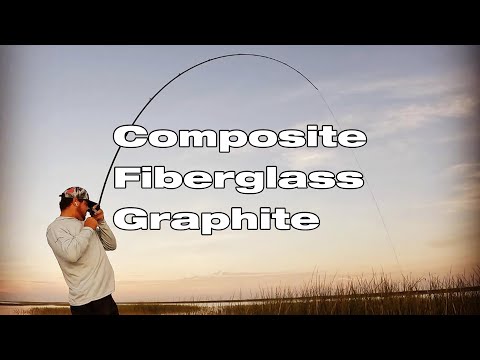 Choosing A Fishing Rod  Composite/ Fiberglass/ Graphite??? 