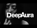 DeepAura You Are The Sun In My Life Melancholic Deep House 