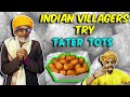 Indian Villagers Try Tater Tots ! Tribal People Try Tater Tots