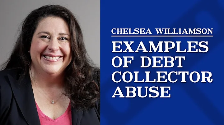 Examples of Debt Collector Abuse | Chelsea William...