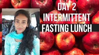 DAY 2 Intermittent fasting lunch | How to lose weight quickly