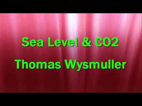 Sea Level and CO2 Thomas Wysmuller