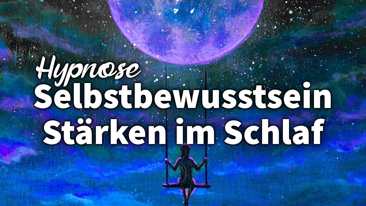 Meditation zum Einschlafen: Stärke dein Selbstbewusstsein, während du schläfst