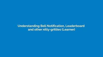 UpsideLMS Learner - Understanding Bell Notification Leaderboard and other nitty gritties