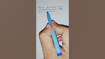 can a quantity have dimension but still has no units? #shorts #science #viral #physics #pw