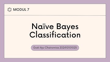 Data Mining Modul 7 | Naïve Bayes Classification