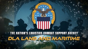 DLA A Defining Moment, DLA Land and Maritime