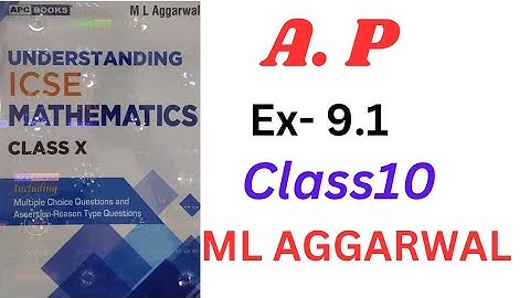 "ICSE Class 10 | Arithmetic Progression Explained | ML Aggarwal | Understanding Mathematics" Ex- 9.1