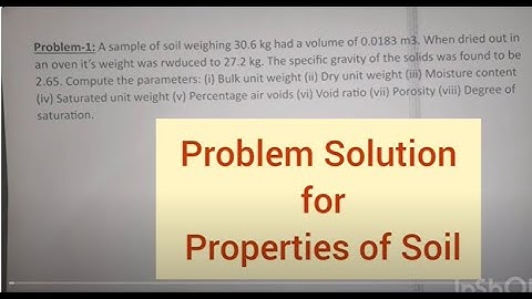Geotechnical Engineering | Soil Mechanics | Soil Engineering | Propertise of soli problem  Solution1
