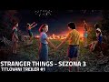 Stranger things s03 promo  titlovani trejler 1