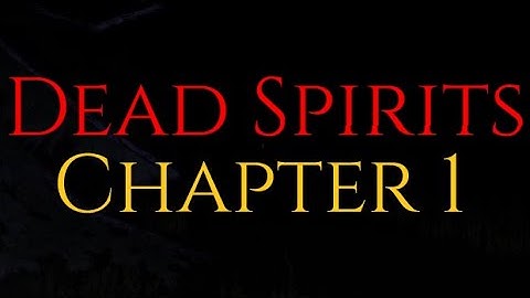 Amnesia Custom Stories Dead Spirits Chapter 1 Archive upload