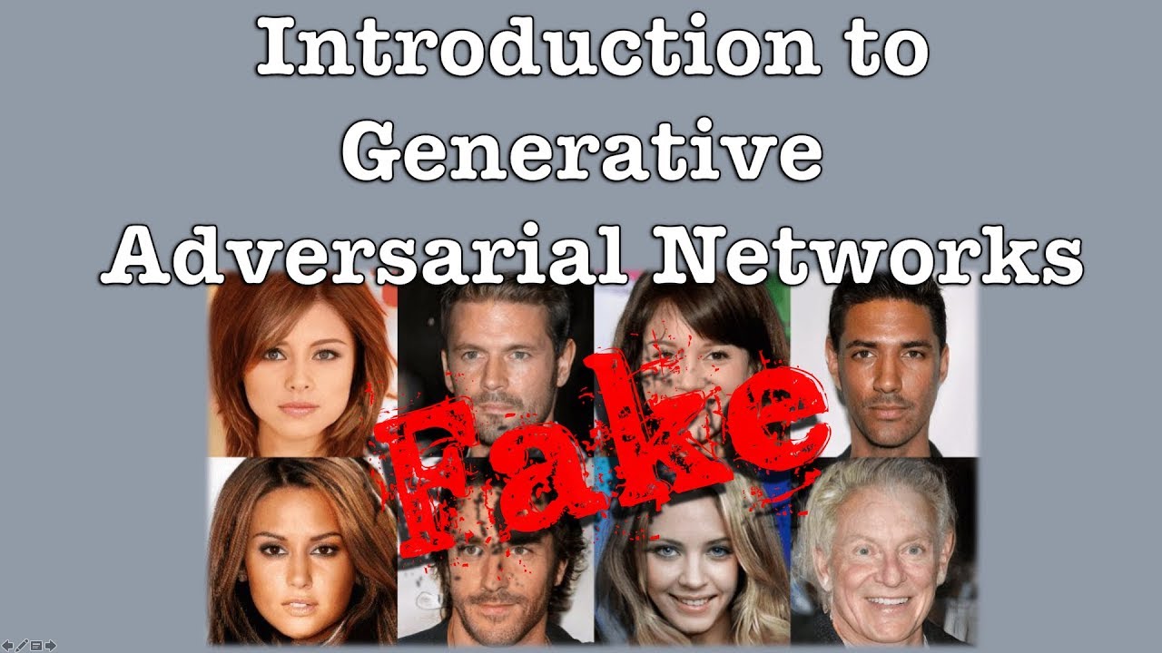 Gentle Intro to Generative Adversarial Networks - Part 1 (GANs) - YouTube